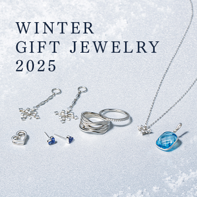 冬のジュエリーギフト特集 冬のジュエリーギフト特集