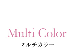Multi Color
